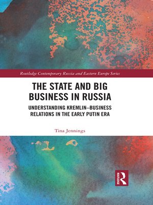 cover image of The State and Big Business in Russia